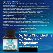 Load image into Gallery viewer, Dr. Vita Chondroitin (with Collagen and Magnesium)500mg x 30 Capsules
